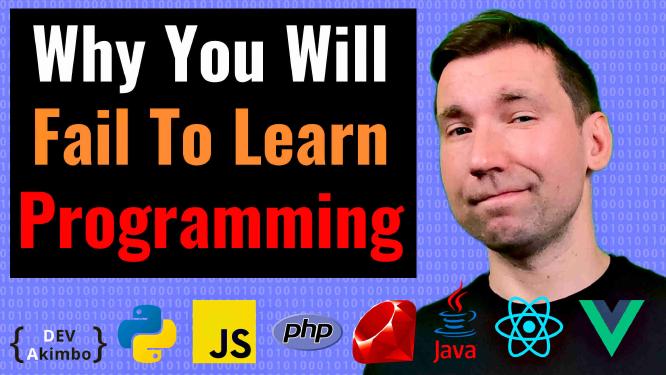 The 6 Biggest Reasons Why You Will Fail to Learn Programming | IT Shark